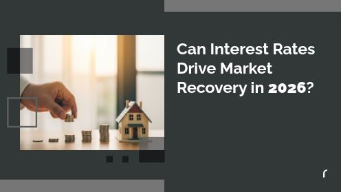 Can Interest Rates Drive Market Recovery in 2026?